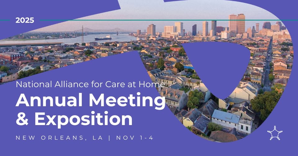 National Alliance for Care at Home 2025 Annual Meeting & Expo - New Orleans