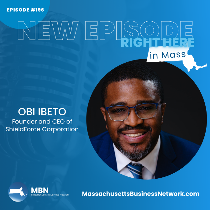 Obi Ibeto featured on Massachusetts Business Network podcast - Episode 196